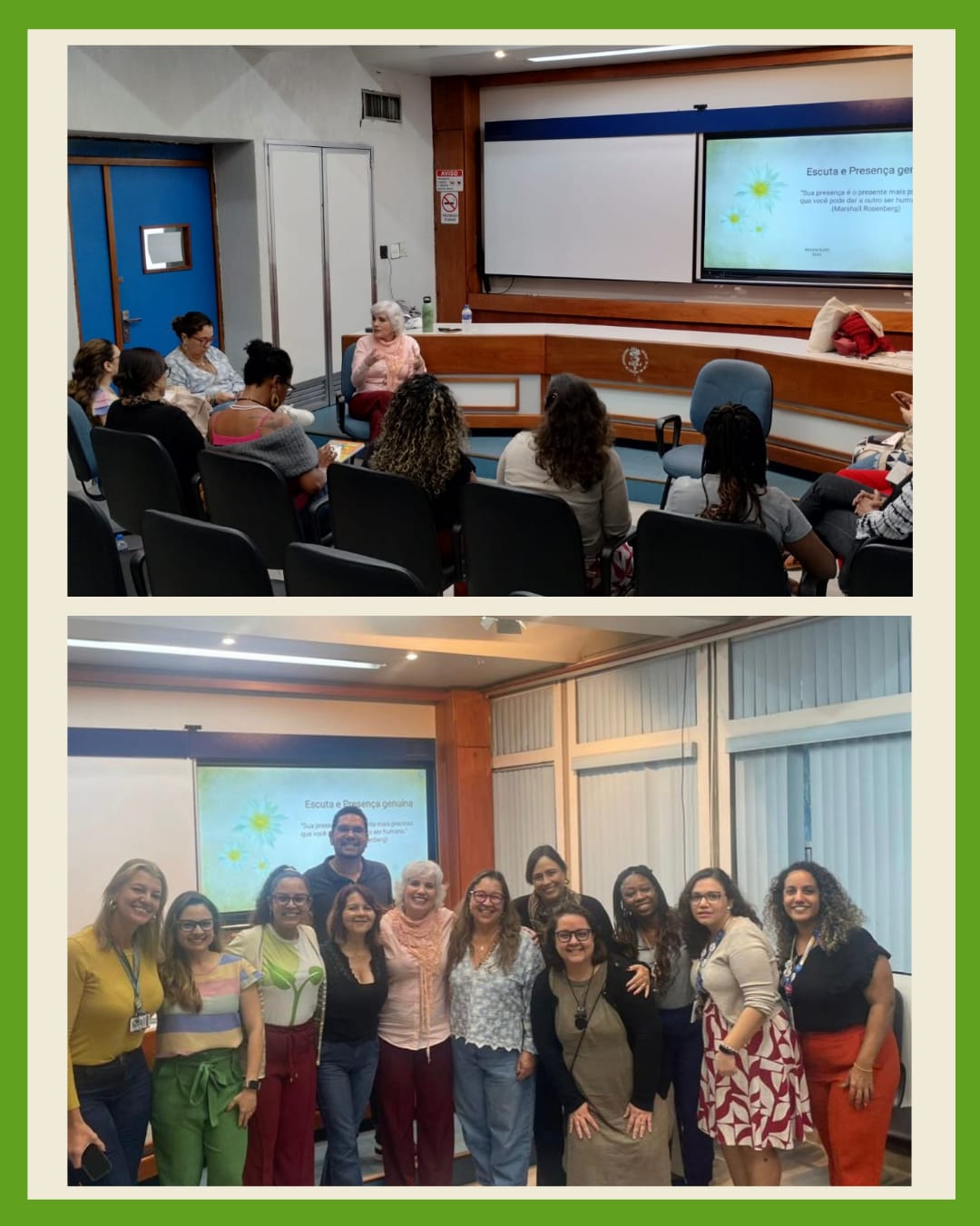 Registros do encontro “Escuta e Presença Genuína”, com momentos de diálogo, aprendizado e integração entre participantes